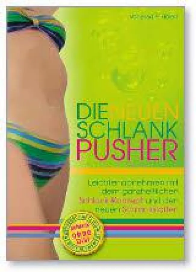 Die neuen Schlank-Pusher