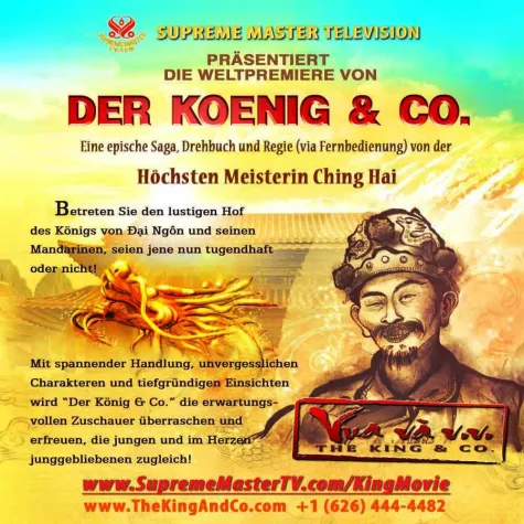 Weltpremiere von „Der König & Co.“ auf Supreme Master Television Bild: Weltpremiere von „Der König & Co.“ auf Supreme Master Television