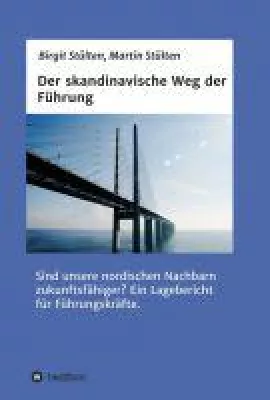 Bild: Der skandinavische Weg der Führung - ein aktueller Lagebericht für Führungskräfte