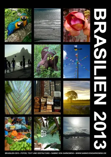 Bild: Brasilianische Impressionen - Der Brasilien Kalender 2013 ist erschienen
