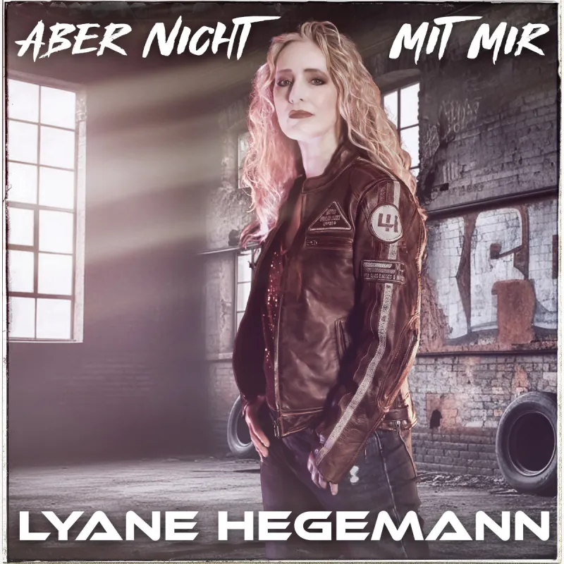 Lyane Hegemann - Aber nicht mit mir (© 3H Records, Liane Hegemann)