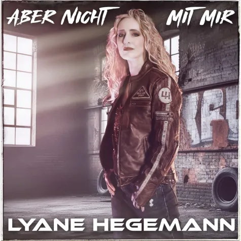 Bild: Lyane Hegemann – Eine Stimme mit Haltung und Hitpotenzial