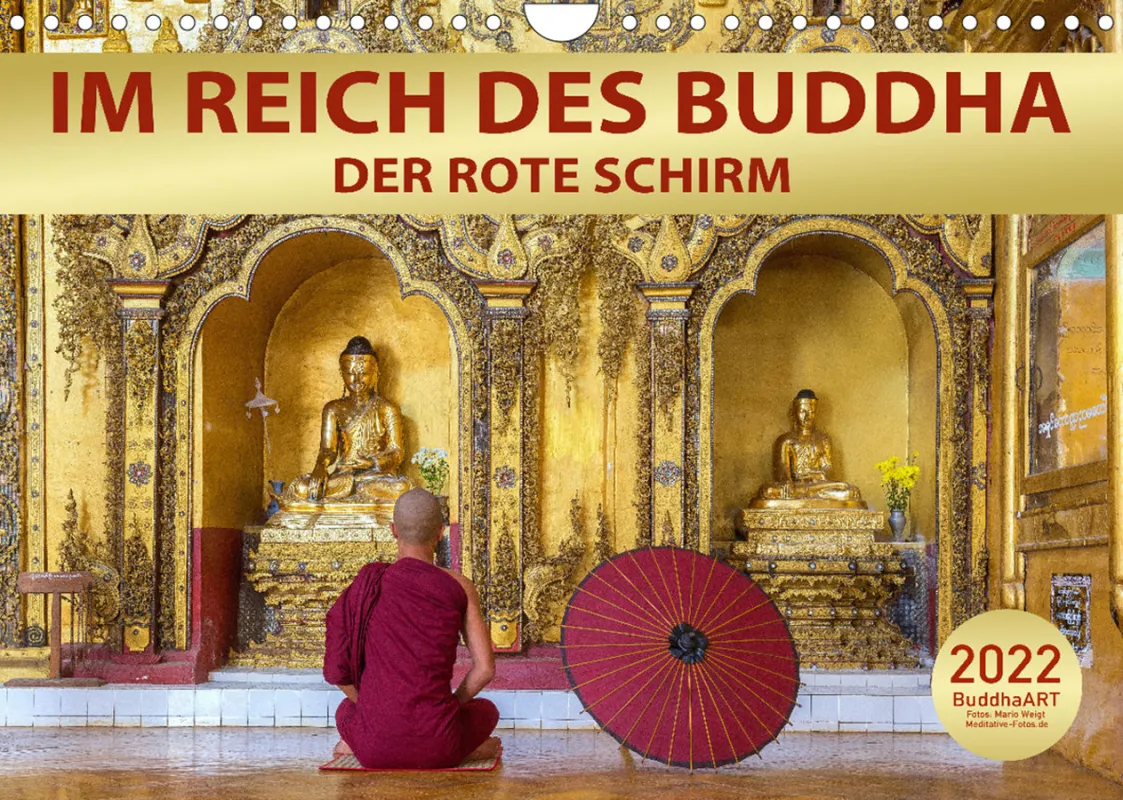 IM REICH DES BUDDHA - DER ROTE SCHIRM | Kalender 2022 (© Mario Weigt | www.meditative-fotos.de)