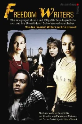 Bild: Freedom Writers - das Originalbuch mit allen Texten zum Kinofilm