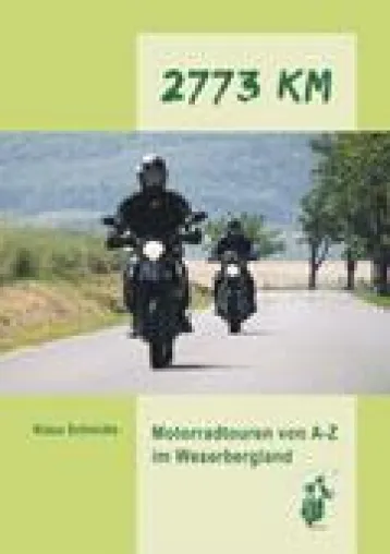 Neuer Motorrad-Reiseführer für das Weserbergland erschienen Bild: Neuer Motorrad-Reiseführer für das Weserbergland erschienen