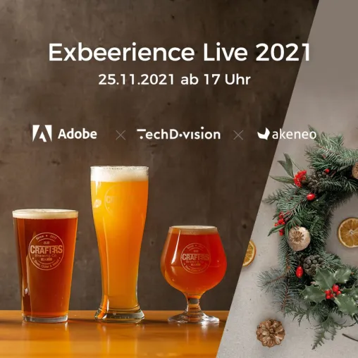 Exbeerience Live Winter Edition von Adobe, Akeneo und TechDivision Bild: Exbeerience Live Winter Edition von Adobe, Akeneo und TechDivision