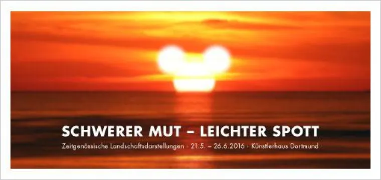 Bild: Schwerer Mut, leichter Spott – Zeitgenössische Landschaftsdarstellungen