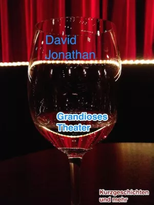 Grandioses Theater Bild: Grandioses Theater