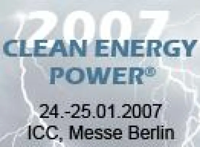 CLEAN ENERGY POWER® 2007: Innovation – Visionen - Zukunftsmärkte Bild: CLEAN ENERGY POWER® 2007: Innovation – Visionen - Zukunftsmärkte