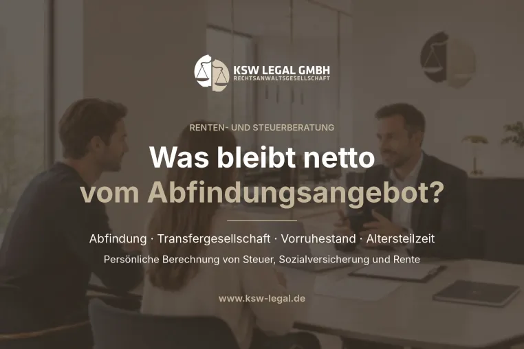 Abfindung, Altersteilzeit oder Vorruhestand: Was bleibt netto? Münchner Kanzlei rechnet alle Wege durch Bild: Abfindung, Altersteilzeit oder Vorruhestand: Was bleibt netto? Münchner Kanzlei rechnet alle Wege durch