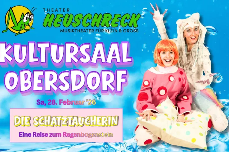 NÖ/Kultursaal Obersdorf/Wolkersdorf, 28.2.26: Familienmusical "Die Schatztaucherin" von Theater HEUSCHRECK Bild: NÖ/Kultursaal Obersdorf/Wolkersdorf, 28.2.26: Familienmusical "Die Schatztaucherin" von Theater HEUSCHRECK