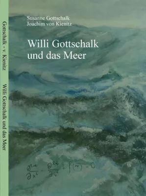 Willi Gottschalk und das Meer Bild: Willi Gottschalk und das Meer