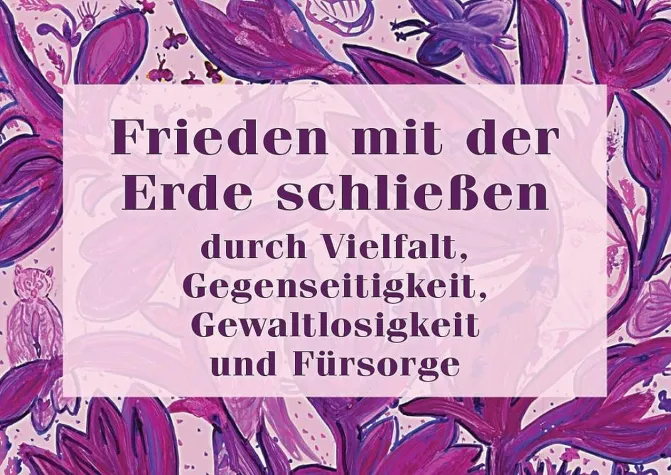 Bild: "Frieden mit der Erde schließen" – Ein ökofeministisches Manifest