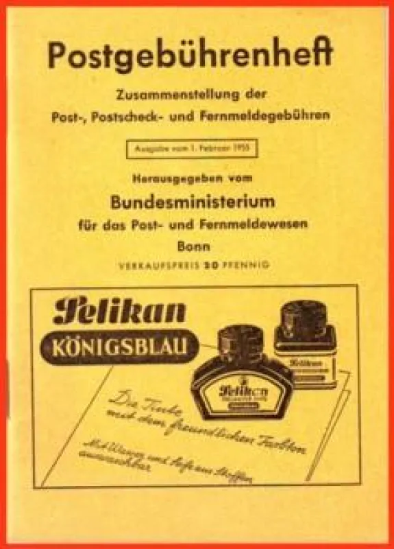 Eines der ersten Postgebührenhefte vom 1. Februar 1955 herausgegeben vom Bundesministerium für das Post- und Fernmeldewesen Bonn