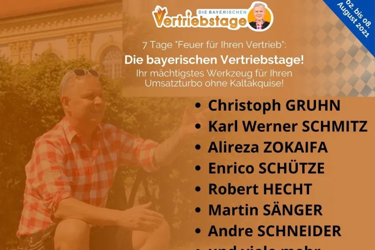 Bild: "Die bayerischen Vertriebstage" mit Christoph Gruhn, Enrico Schütze, Martin Sänger, Andre Schneider, u.v.m.!