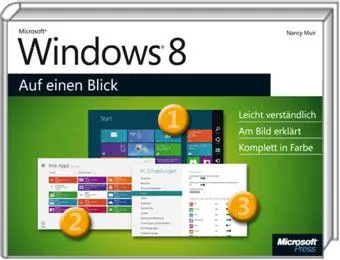 GRATIS eBook von Microsoft Press: 'Windows 8 auf einen Blick' Bild: GRATIS eBook von Microsoft Press: 'Windows 8 auf einen Blick'