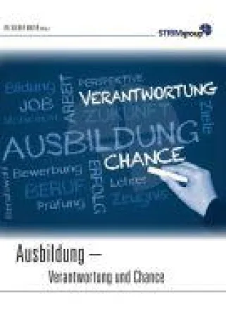 Ausbildung: Verantwortung & Chance - das Fachbuch für Unternehmen mit Azubis Bild: Ausbildung: Verantwortung & Chance - das Fachbuch für Unternehmen mit Azubis