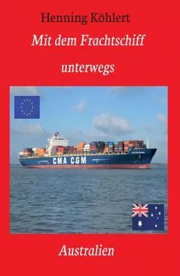 Bild: Mit dem Frachtschiff unterwegs: Australien - Im Einklang mit dem Meer.