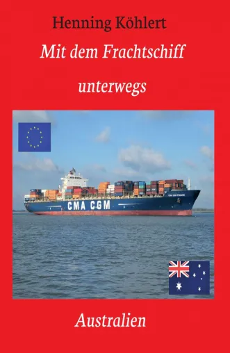 Bild: Mit dem Frachtschiff unterwegs: Australien - Im Einklang mit dem Meer.