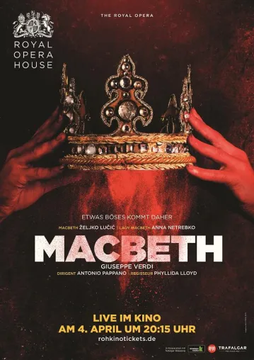 Anna Netrebko live im Kino erleben: Das Royal Opera House präsentiert Verdis Macbeth am 4. April 2018 Bild: Anna Netrebko live im Kino erleben: Das Royal Opera House präsentiert Verdis Macbeth am 4. April 2018