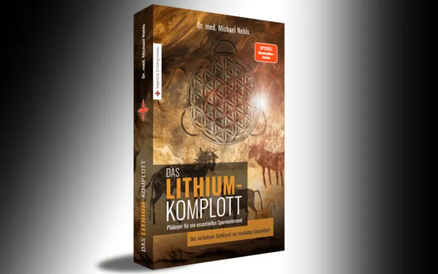 Das Lithium-Komplott: Wie die Unterdrückung eines essentiellen Spurenelements unsere Gesundheit gefährdet Bild: Das Lithium-Komplott: Wie die Unterdrückung eines essentiellen Spurenelements unsere Gesundheit gefährdet