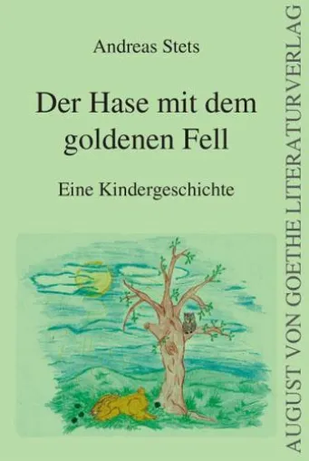 Bild: Verlag für neue Autoren - Andreas Stets publiziert sein Kinderbuch „Der Hase mit dem goldenen Fell“