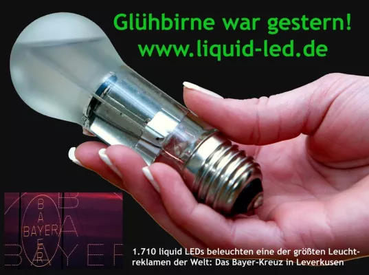 Auch die BAYER AG stetzt auf liquid LEDs Bild: Auch die BAYER AG stetzt auf liquid LEDs
