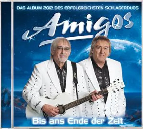 Die Amigos - Bis ans Ende der Zeit Bild: Die Amigos - Bis ans Ende der Zeit