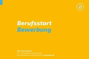 Bild: Berufsstart Bewerbung: Ratgeber mit Tipps zum Bewerbungsschreiben und Vorstellungsgespräch