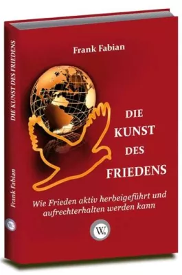 Bild: »Die Kunst des Friedens«: Neues Sachbuch überrascht mit kreativem Vorstoß gegen Kriege
