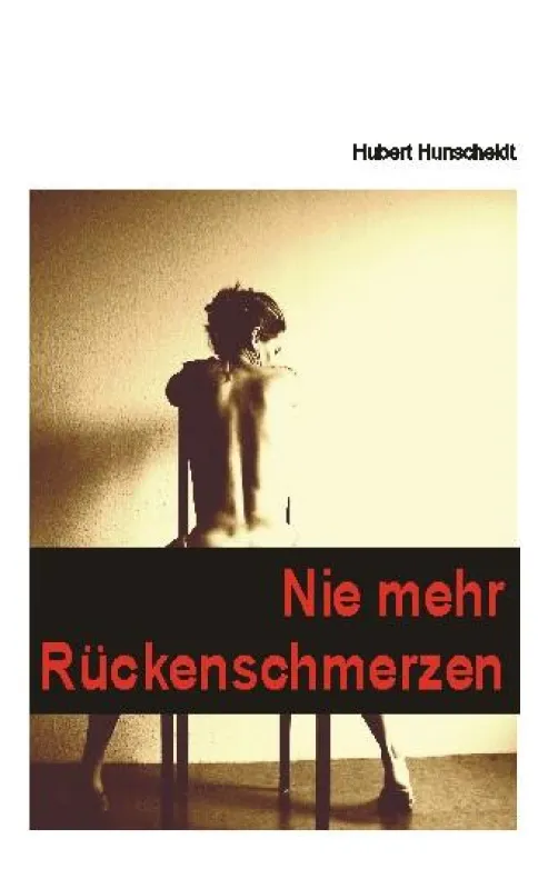 Buch-Neuerscheinung: Nie mehr Rückenschmerzen