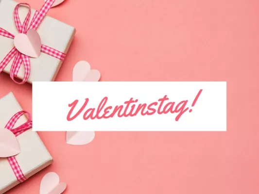 Geschenke zum Valentinstag Bild: Geschenke zum Valentinstag
