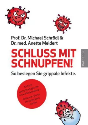 Bild: Buch-Neuauflage „Schluss mit Schnupfen! So besiegen Sie grippale Infekte“