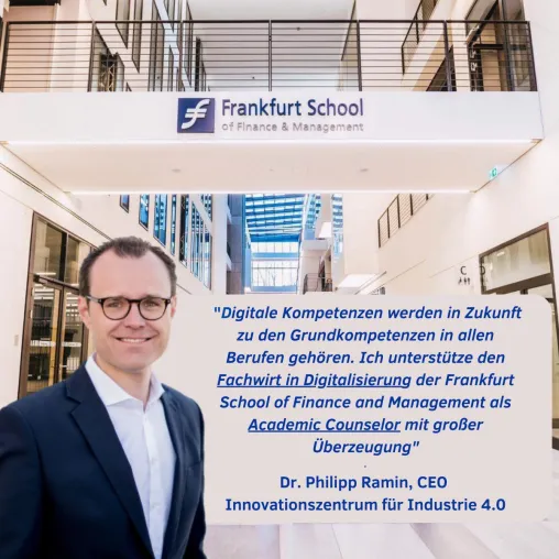Frankfurt School gewinnt Philipp Ramin als Academic Counselor für den Fachwirt in Digitalisierung Bild: Frankfurt School gewinnt Philipp Ramin als Academic Counselor für den Fachwirt in Digitalisierung