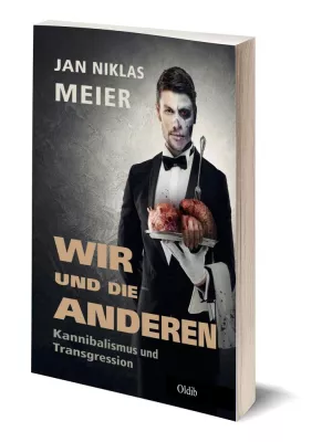 Bild: Anthropophagie – Das Andere in uns