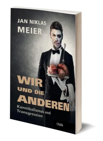 Anthropophagie – Das Andere in uns Bild: Anthropophagie – Das Andere in uns