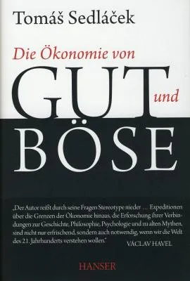 Bild: Tomas Sedlacek: »Die Ökonomie von Gut und Böse«
