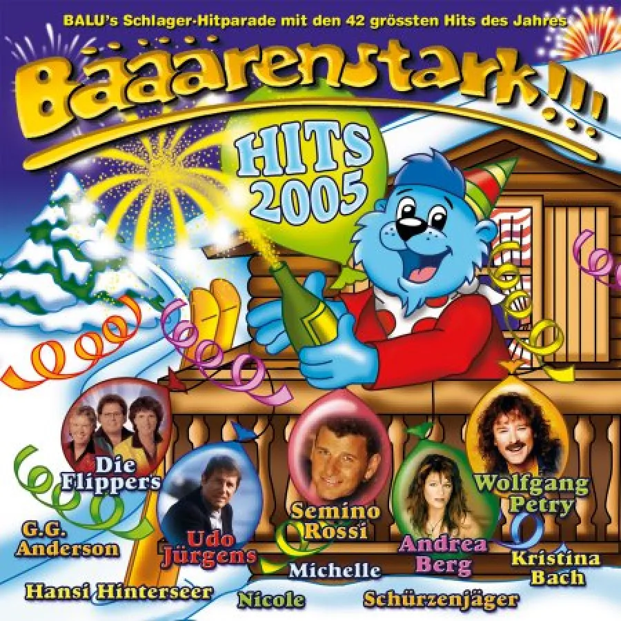 Bääärenstark - Die Hits 2005