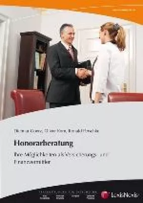 Bild: Honorarberatung - Ergänzung oder Alternative zur Provisions- und Courtagevergütung?