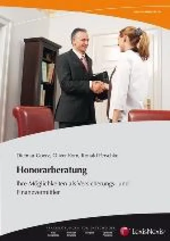 Bild: Honorarberatung - Ergänzung oder Alternative zur Provisions- und Courtagevergütung?