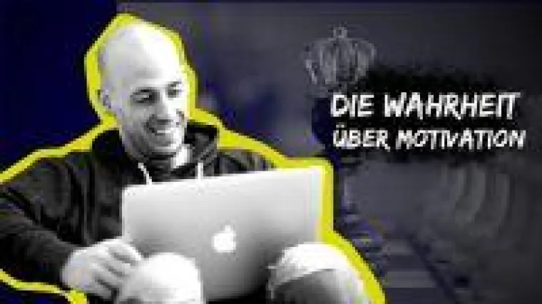 Bild: Die Wahrheit über Motivation (das sagt dir niemand)