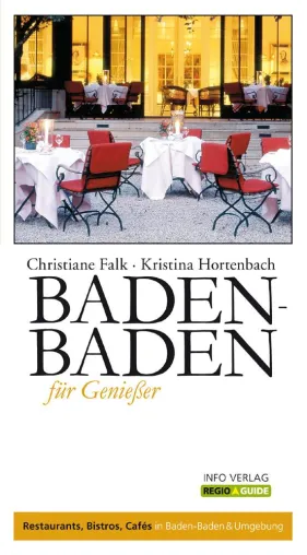Neuer Restaurantführer für Baden-Baden und Umgebung Bild: Neuer Restaurantführer für Baden-Baden und Umgebung