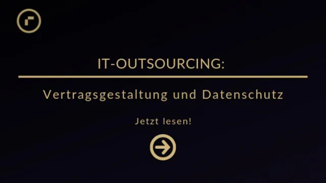 Bild: IT-Outsourcing: Vertragsgestaltung und Datenschutz