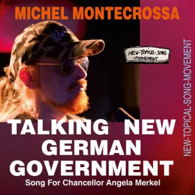 Bild: Michel Montecrossa’s CD ‘Talking New German Government‘: dem Amtseid von Kanzlerin Angela Merkel gewidmet