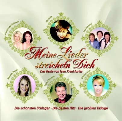 Meine Lieder streicheln dich - Das Beste von Jean Frankfurter Bild: Meine Lieder streicheln dich - Das Beste von Jean Frankfurter