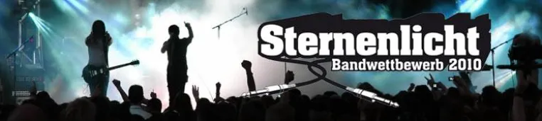 Sieger 2010 im Sternenlicht Bandwettbewerb steht fest Bild: Sieger 2010 im Sternenlicht Bandwettbewerb steht fest