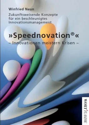 Bild: Buchtipp: Beschleunigtes Innovationsmanagement - Speednovation®