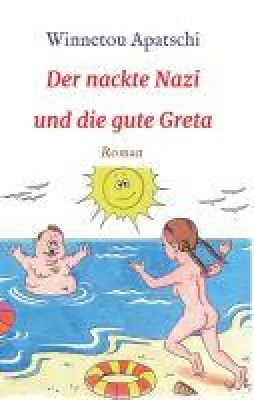 Bild: Der nackte Nazi und die gute Greta - Eine Parodie über hoch explosive Themen.