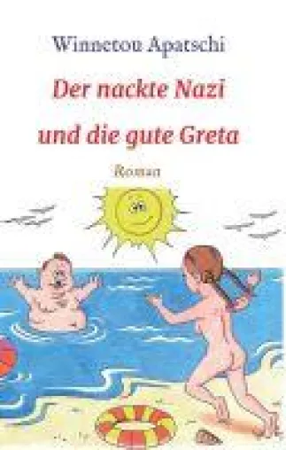 Bild: Der nackte Nazi und die gute Greta - Eine Parodie über hoch explosive Themen.