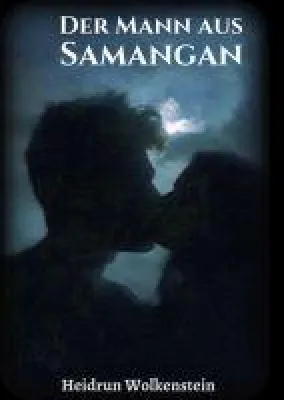 Bild: Der Mann aus Samangan - Emotionale Liebesgeschichte nach einer wahren Begebenheit